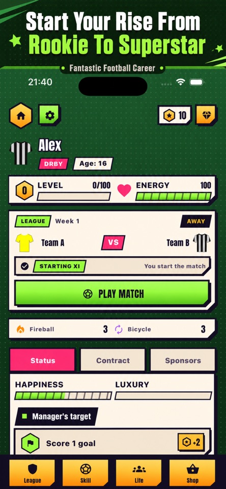 Start your rise from rookie to superstar